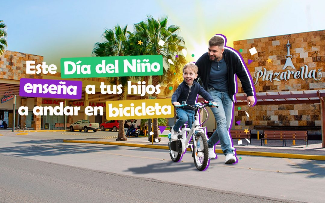Este Día del Niño enseña a tus hijos a andar en bicicleta